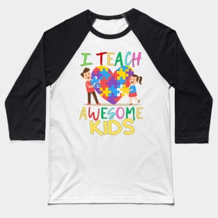 I TEACH AWESOME AUTISM KIDS Baseball T-Shirt